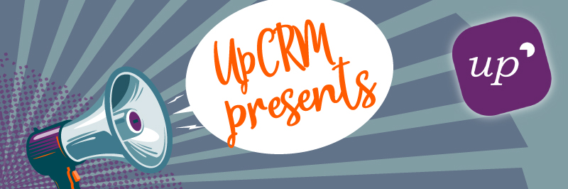 UpCRM Presents